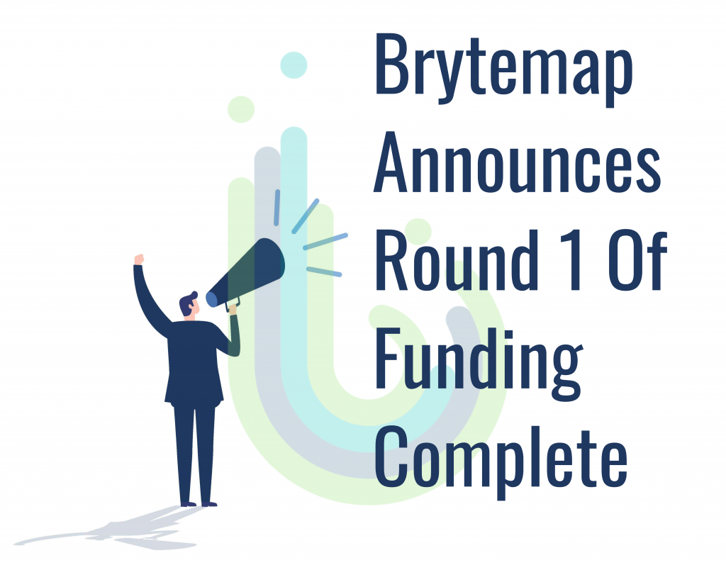 Press Release- Brytemap Round 1 of Funding Complete